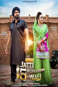 Download Jatti 15 Murrabean Wali (2024) WEB-DL Punjabi Full Movie 480p 720p 1080p