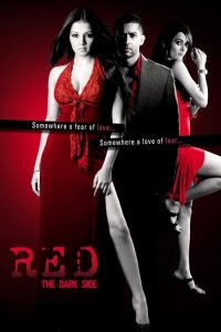 Download Red: The Dark Side (2007) Full Hindi Movie  480p 720p 1080p