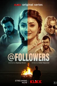 Download @Followers (2025) Season 1 Bengali Klikk WEB-DL Complete Series 480p 720p 1080p