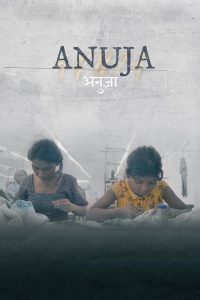 Download Anuja (2024) [Hindi-English] Netflix WEB-DL Full Movie 480p 720p 1080p