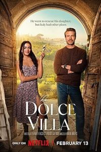 Download La Dolce Villa (2025) NetFlix  WEB-DL Dual Audio {Hindi-English}  Full Movie 480p 720p 1080p