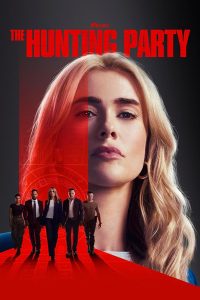 Download The Hunting Party (2025) Season 1 [E0S04 Added] Dual Audio {Hindi-English} WEB Series 480p 720p 1080p