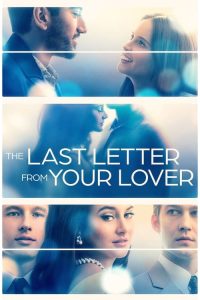 Download  The Last Letter From Your Lover (2021) Dual Audio {Hindi-English} WeB-DL Full Movie 480p 720p 1080p