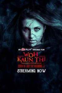 Download Woh Kaun Thi (2025) Hindi UPlay WEB-DL Full Movie 480p 720p 1080p